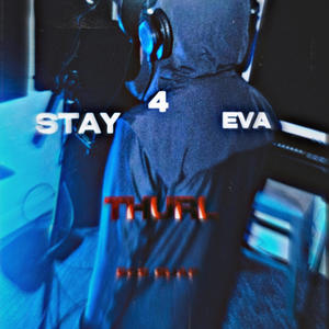 STAY 4 EVA THURL