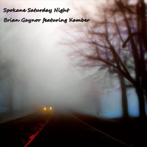 Spokane Saturday Night(feat. Kamber)