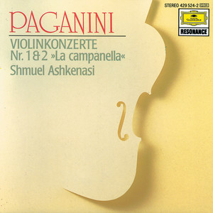 Paganini: Concertos for Violin and Orchestra Nos. 1 & 2