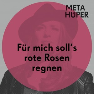 Für mich soll's Rote Rosen regnen