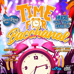 Time For Bacchanal (feat. Hugo "Mr. Tash" Hodge Jr.)