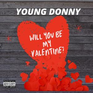 Will you be my Valentine (Explicit)