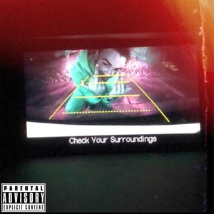 C.Y.S (Check Your Surroundings) [Explicit]