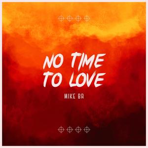 No Time To Love