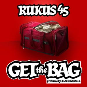 Get the Bag (Explicit)