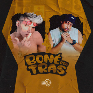 Boné pra Trás (Explicit)