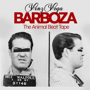 Barboza "The Animal Beat Tape"