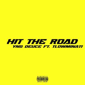 HIT THE ROAD (feat. TLowminati) [Explicit]