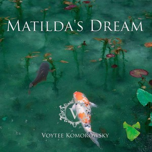 Matilda's Dream