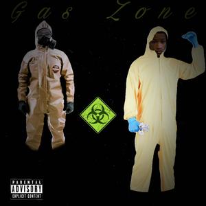 Gas Zone (feat. Klunky) [Explicit]