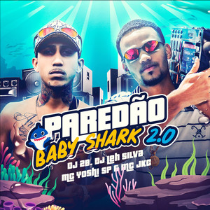 Paredão Baby Shark 2.0 (Explicit)