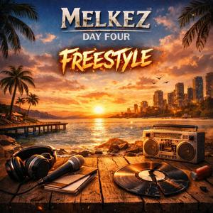 Melkez FreeStyle Day 4 (feat. Lions in Paris) (Explicit)