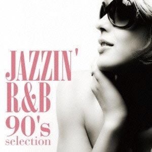 Jazzin' R&B 90's selection