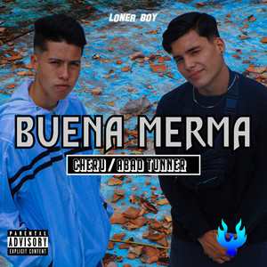 Buena Merma (Explicit)