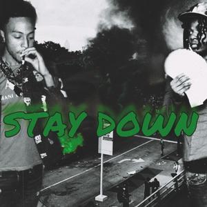 Stay Down (Explicit)