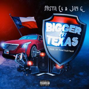 Bigger In Texas (Explicit)