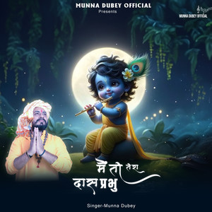 Main To Tera Das Prabhu
