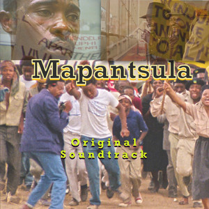 Mapantsula the Soundtrack