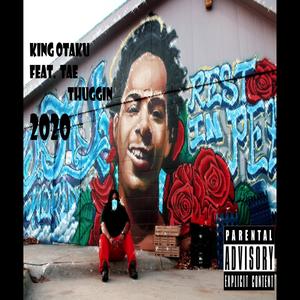 2020 (feat. Tae Thuggin') (Explicit)
