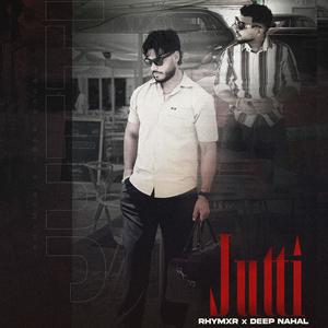 JUTTI (feat. Deep Nahal & Haani)