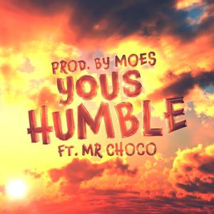 Humble (feat. Mr Choco)