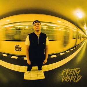 Pretty World (Explicit)