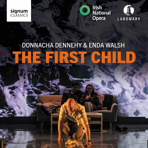 Irish National Opera - The First Child - Do you live around here