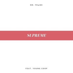 Supreme(feat. Young Coop) (Explicit)