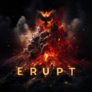 Erupt (ft. AViVA) [Explicit]