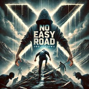 No Easy Road