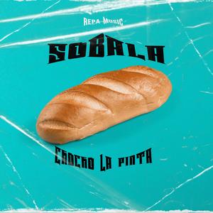 Sobala (feat. Chocho La Pinta)