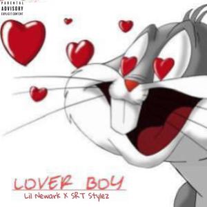 Lover Boy (feat. Srt Stylez) [Explicit]