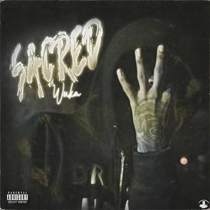 Sacred (Explicit)