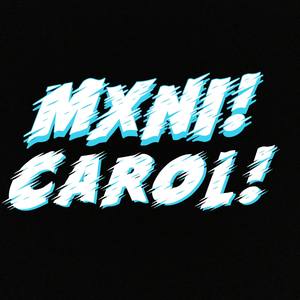 Carol! (Explicit)