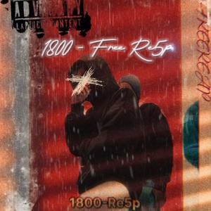 1800 Free Re5p (Explicit)