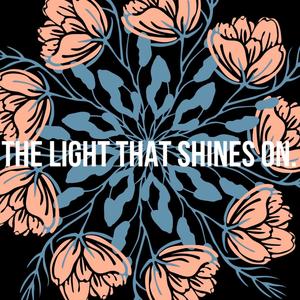 The Light That Shines On