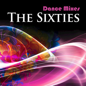 Dance Mixes: The Sixties