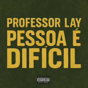 Pessoa é difícil (Explicit)