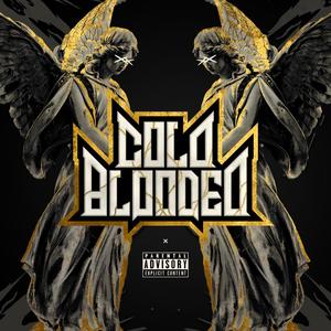 COLD BLOODED (Explicit)