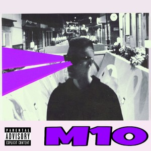 M10 (Slowed Version) [Explicit]