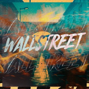 Wallstreet (Explicit)