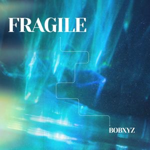 Fragile (Explicit)