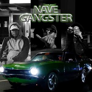 Nave Gangster (Explicit)