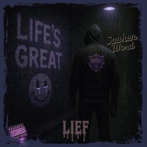 Life's Great, Spoken Word (Explicit)