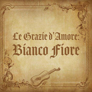 Le Grazie d'Amore: Bianco Fiore