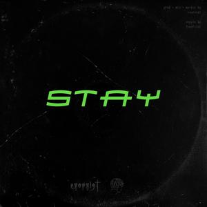 Stay (feat. TruePilot)