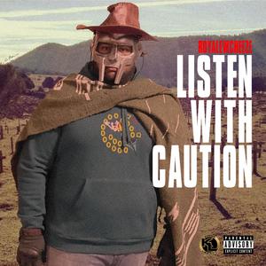 Listen With Caution (Explicit)