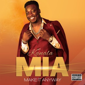 Make it anyway