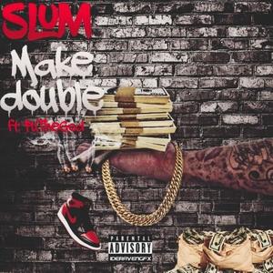 Make Double (feat. Futhegod) [Explicit]