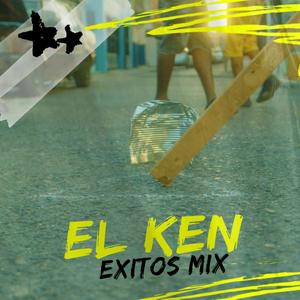 Exitos Mix (feat. El Ken el Presidente) [Explicit]